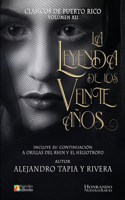 Leyenda de los Veinte Años