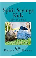 Spirit Sayings Kids