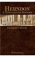 Herndon: A Town and Its History