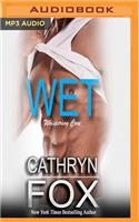 Wet: (Whispering Cove)
