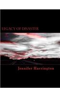 Legacy of Disaster