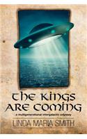 The Kings are Coming