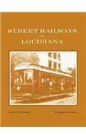 Street Railways of Louisiana