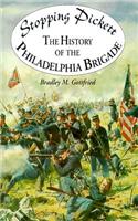 Stopping Pickett: The History of the Philadelphia Brigade