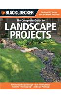 Complete Guide to Landscape Projects (Black & Decker)