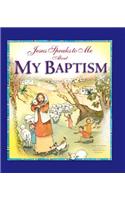 Jesus Speaks to Me about My Baptism