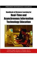 Handbook of Distance Learning for Real-Time and Asynchronous Information Technology Education