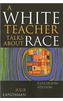 A White Teacher Talks about Race