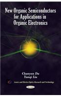 New Organic Semiconductors for Applications in Organic Electronics