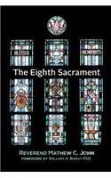 The Eighth Sacrament