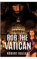 Rob the Vatican