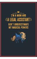 I'm a Mum and a Legal Assistant