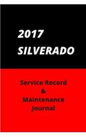 2017 SILVERADO Service Record and Maintenance Journal -Vehicle Maintenace Log -Service Log