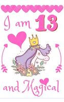 I Am 13 and Magical