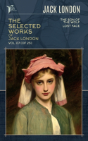 The Selected Works of Jack London, Vol. 07 (of 25)