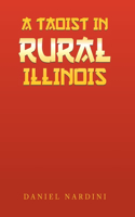 Taoist in Rural Illinois