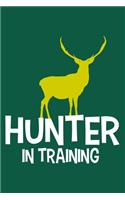 Hunter In Training