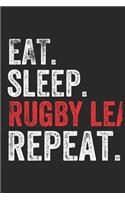 Eat Sleep Rugby league Repeat Sports Notebook Gift