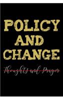 Thoughts and Prayers: Policy and change: Food Journal - Track your Meals - Eat clean and fit - Breakfast Lunch Diner Snacks - Time Items Serving Cals Sugar Protein Fiber 
