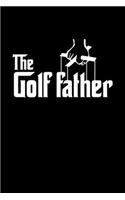 The Golf Father Golf Dad Notebook