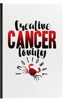 Creative Cancer Loving Emotional