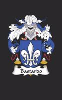 Bastardo: Bastardo Coat of Arms and Family Crest Notebook Journal (6 x 9 - 100 pages)