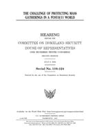 The challenge of protecting mass gatherings in a post 9/11 world