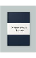 Notary Public Record: Public Journal O f Notary Records - Entry Logbook for Notorial Acts records and Events Log - Notary Receipt Book