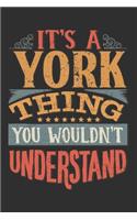 It's A York You Wouldn't Understand