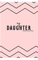 My Daughter One Line a Day: Five Year Memory Book for new Moms