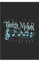 Treble Maker