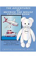 Adventures Of Meyrick The Mouse Coloring Book