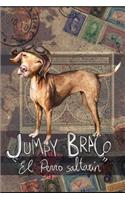 Jumpy Braco. El Perro Saltarin