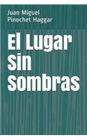 El Lugar Sin Sombras