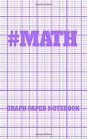 #Math Graph Paper Notebook