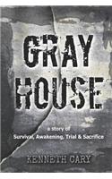 Gray House