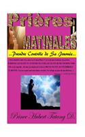 PRIERES Matinales: Prendre controle de sa journee?