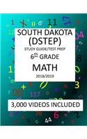 6th Grade SOUTH DAKOTA DSTEP TEST, 2019 MATH, Test Prep