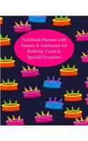 Notebook Planner with Names & Addresses for Birthday Cards & Special Occasions: Large 8"x10"-Includes 150 Page Lined Journal-Undated