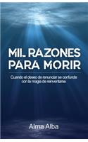 Mil Razones para Morir