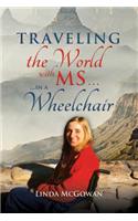 Travelling the World with MS...