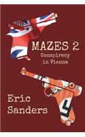 Mazes 2
