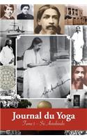 Journal du Yoga (Tome 1)