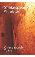 Shakespeare's Shadow