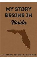 My Story Begins in Florida
