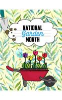 National Garden Month: April Garden Forms Prompt Journal: This Is a Blank, Lined Journal That Makes a Perfect Gardening Gift for Men or Women. It's 8.5x11 with 120 Pages, 