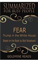 Fear - Summarized for Busy People