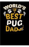 World's Best Pug Dad: Fun Diary for Dog Owners with Dog Stationary Paper, Cute Illustrations, and More