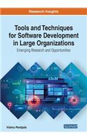 Tools and Techniques for Software Development in Large Organizations