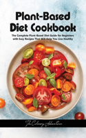 Plant - Based Diet Cookbook